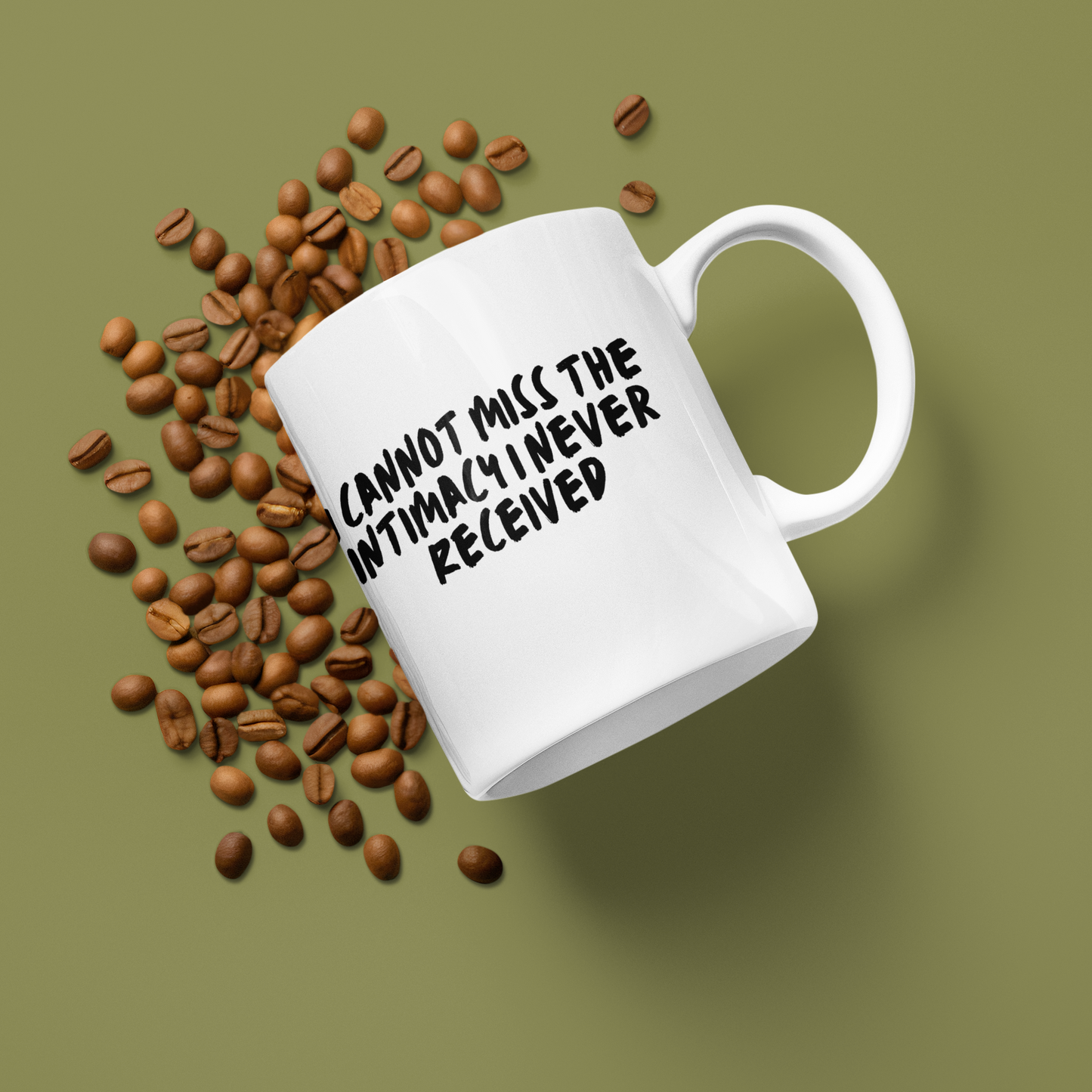 Cannot Miss Intimacy Quote Coffee Mug